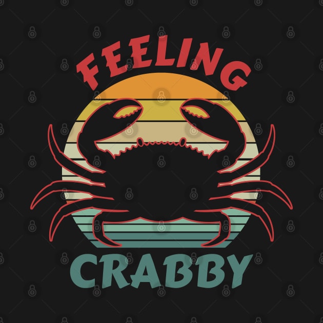 Feeling Crabby, Don't Bother Me I'm Crabby, I'm a Little Crabby by Zen Cosmos Official