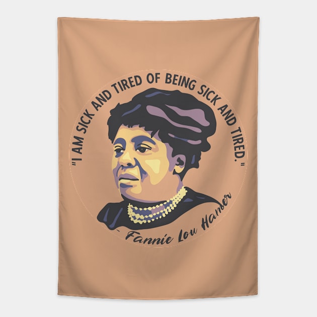 Fannie Lou Hamer Portrait and Quote Tapestry by Slightly Unhinged