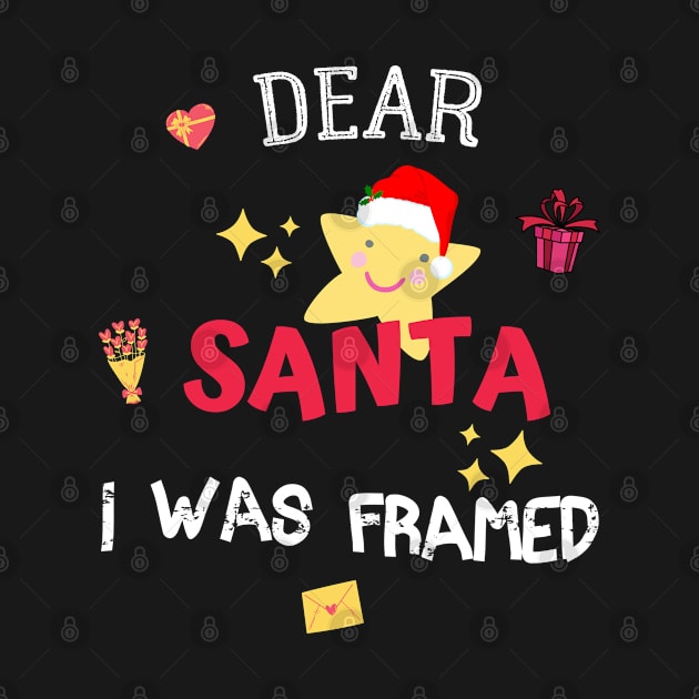 Dear santa i was framed #2 by archila