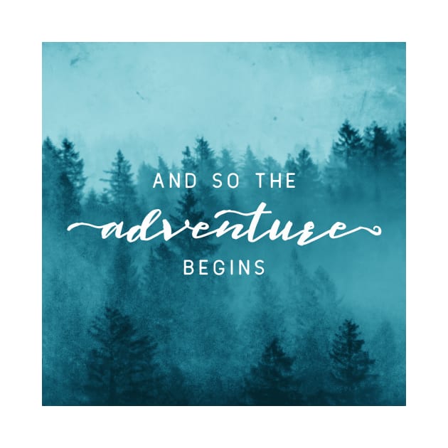 And So The Adventure Begins V by Cascadia by Nature Magick