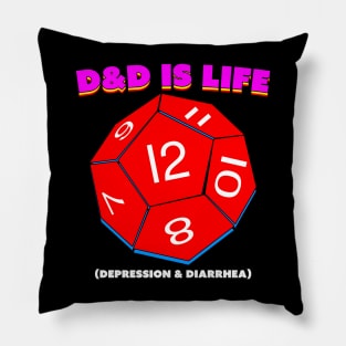 D&D Is Life Pillow