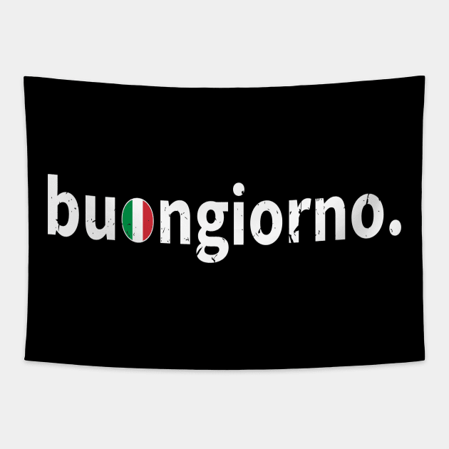 Buongiorno Italian Tapestry by Humbas Fun Shirts