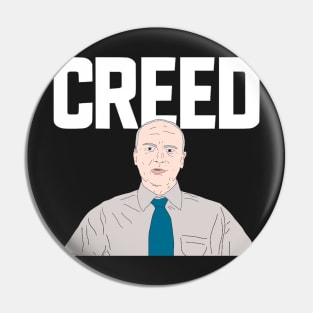 Creed Bratton Pin