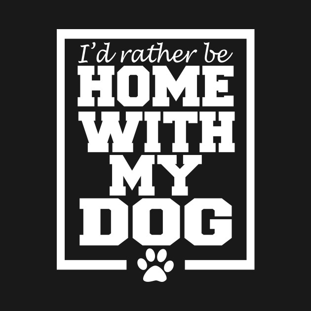 id rather be with my dog sweatshirt