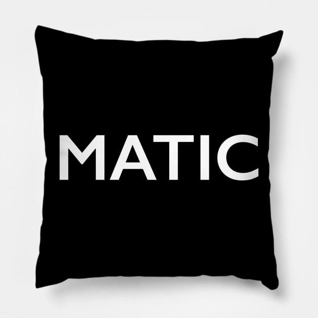 MATIC Pillow by StickSicky