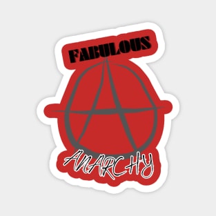 Fabulous Anarchy Magnet