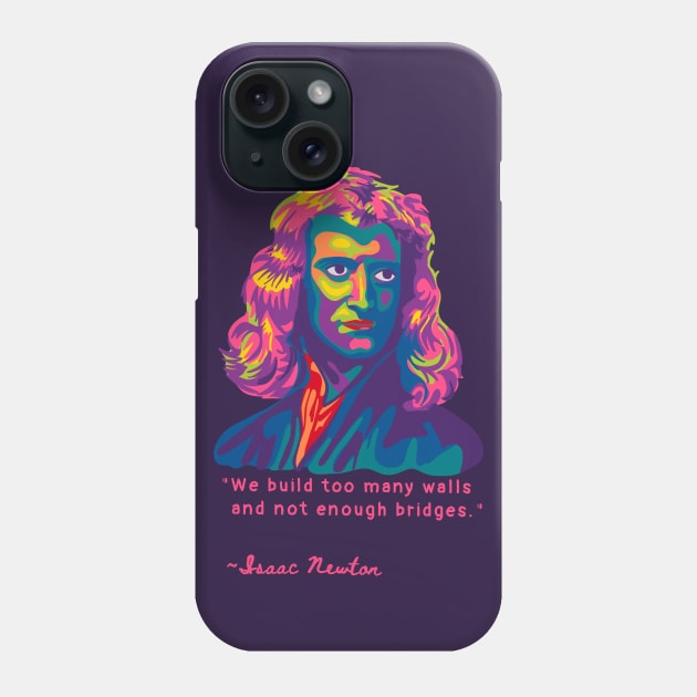 Isaac Newton Portrait Phone Case by Slightly Unhinged