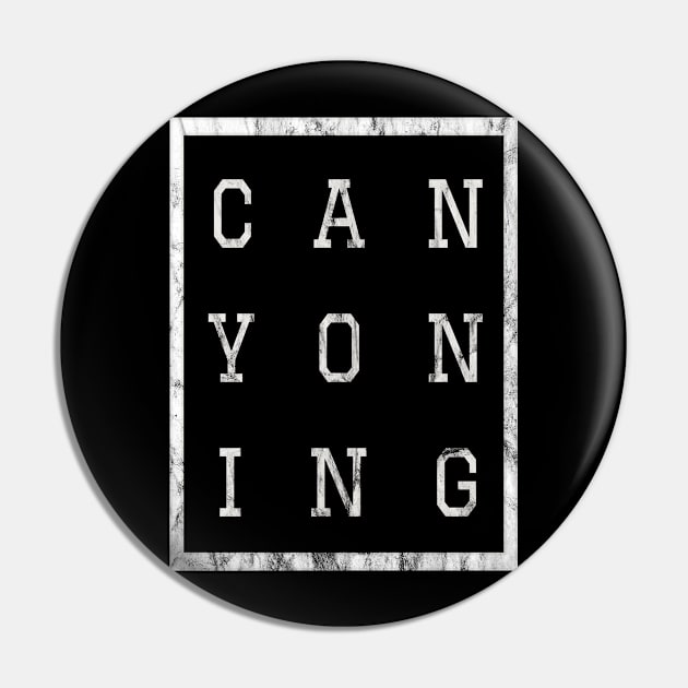 Canyoning Passion Hobbyist Enthusiast Pin by familycuteycom