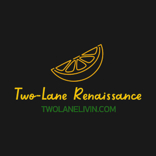 Sweet/Tart Two-Lane Renaissance T-Shirt