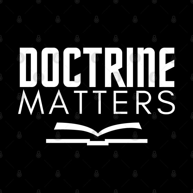 Doctrine Matters Christian Design by SOCMinistries