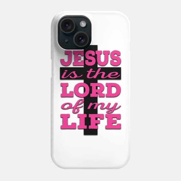 Jesus is Lord (pink and black) Phone Case by VinceField