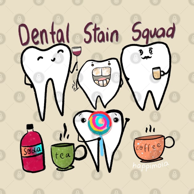 Dental Stain Squad by Happimola