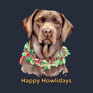 Happy Howlidays Chocolate Labrador Retriever T-Shirt