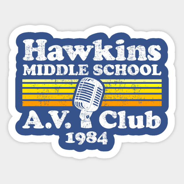 Stranger Things Hawkins Middle School A V Club Stranger Things Sticker Teepublic