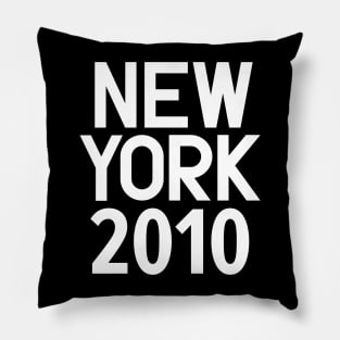 New York Birth Year Series: Modern Typography - New York 2010 Pillow