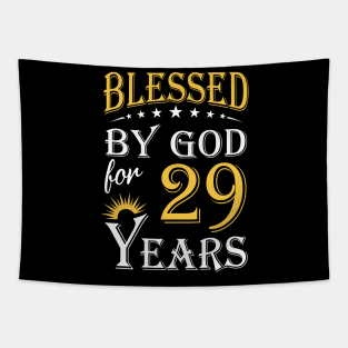 Blessed By God For 29 Years 29th Birthday Tapestry