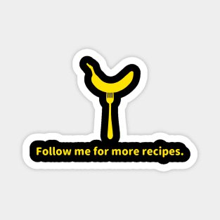 Follow me for more recipes. Memes banana on folk yellow Magnet