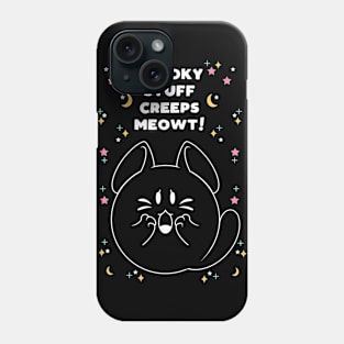 Spooky Stuff Creeps Meowt! Phone Case