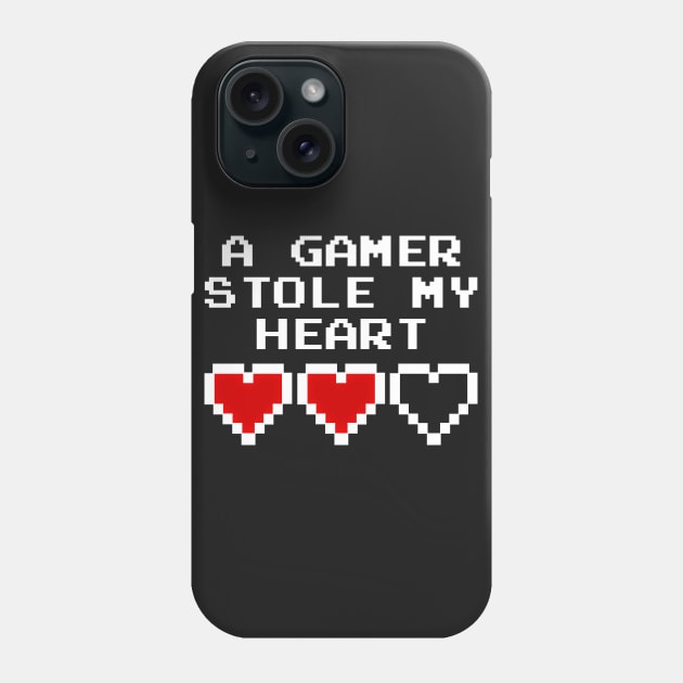 GAMING - A GAMER STOLE MY HEART Phone Case by Tshirt Samurai