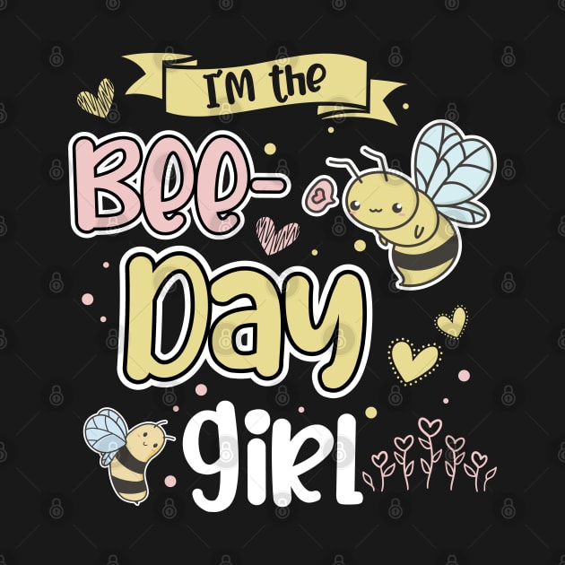 I'm the Bee Day Girl Kids Birthday by Peco-Designs