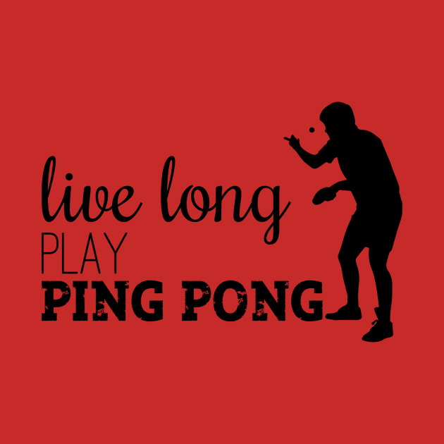 Live long Play Ping Pong by nektarinchen