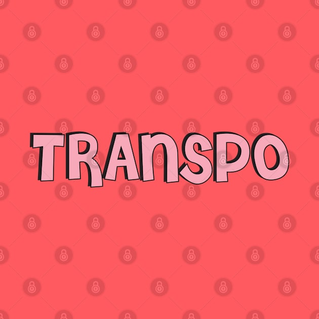 Film Crew On Set - Transpo - Pink Text - Front by LaLunaWinters