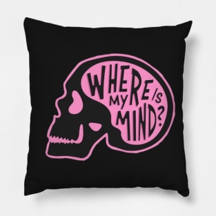 where’s my mind sticker Pillow