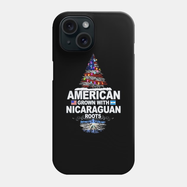 Christmas Tree  American Grown With Nicaraguan Roots - Gift for Nicaraguan From Nicaragua Phone Case by Country Flags