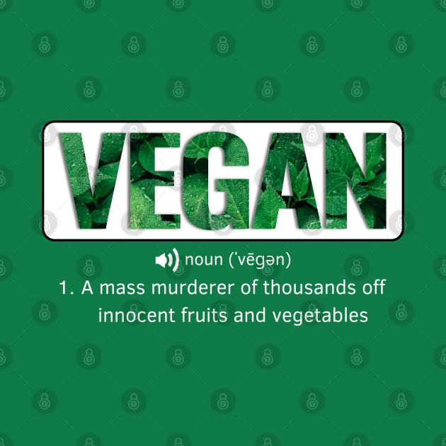 Funny Vegan Quotes by DMS DESIGN