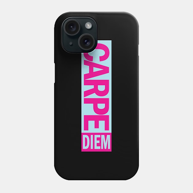 Carpe Diem! Phone Case by ChilledTaho Visuals