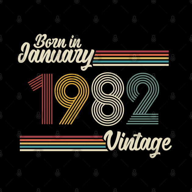 Vintage Born in January 1982 by Jokowow