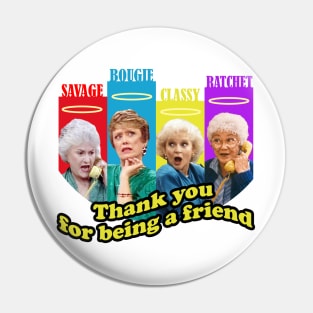 golden girls squad thank you for being a friend Pin