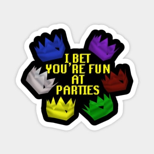 I Bet You're Fun at Parties Magnet