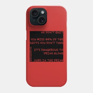 Drinks and Knows Things - House Words Phone Case