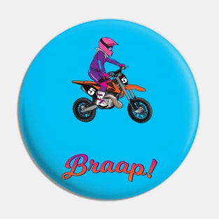 Braap Pin