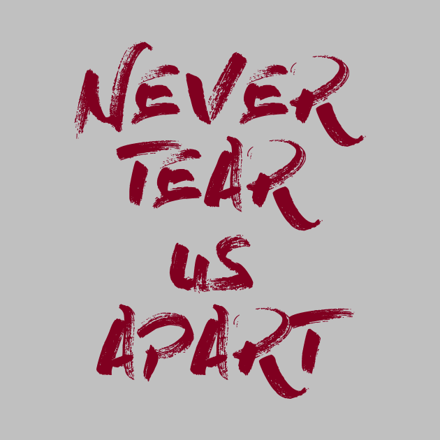 Never Tear Us Apart, burgundy by Perezzzoso