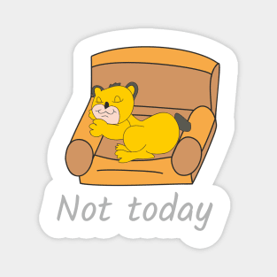 Baby lion Not today Magnet