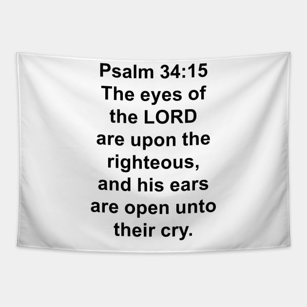 Psalm 34:15  Tapestry by Holy Bible Verses