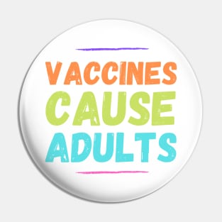 Autism Memes Vaccines Cause Adults Pin