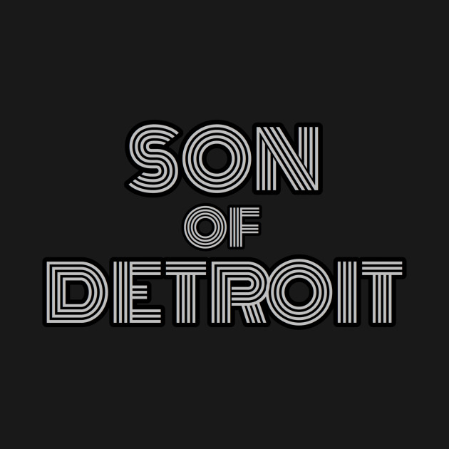 Disover SON OF DETROIT - Detroit - T-Shirt