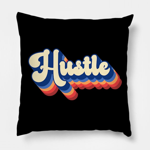 Hustle vintage retro Pillow by FIFTY CLOTH