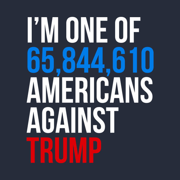 i'm one of 65844954 americans against trump by ajarsbr