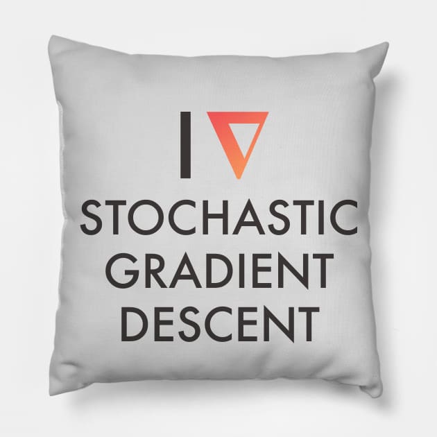 I heart Stochastic Gradient Descent Pillow by nurikolan