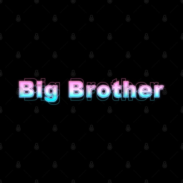 Big Brother by Sanzida Design