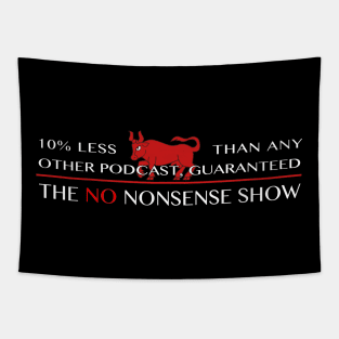 10% Less Tee Tapestry