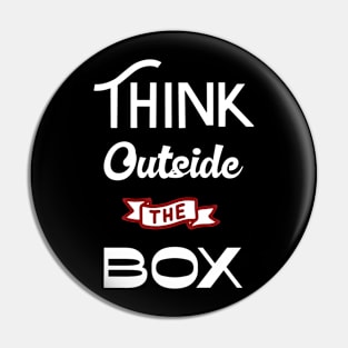 Think outside the box Pin