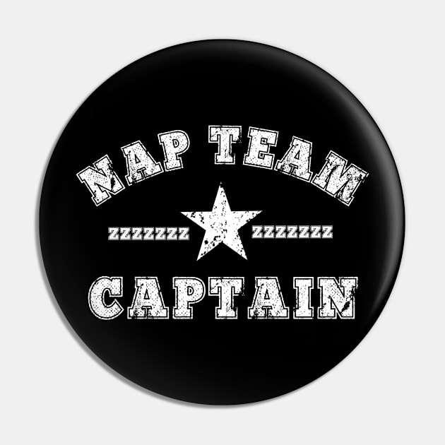 Nap Team Captain Power Naps Sleepy Napping Snoring Love Sleep Pin by HuntTreasures