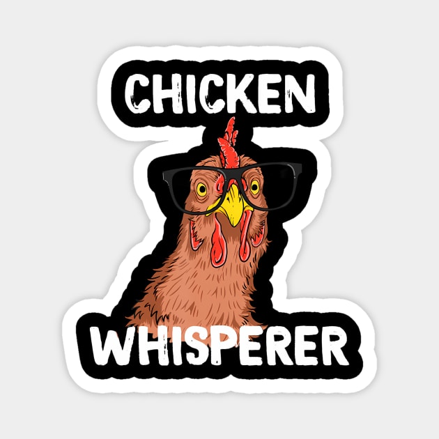 Chicken Whisperer  Funny Chicken Lover Farm Life Magnet by vulanstore