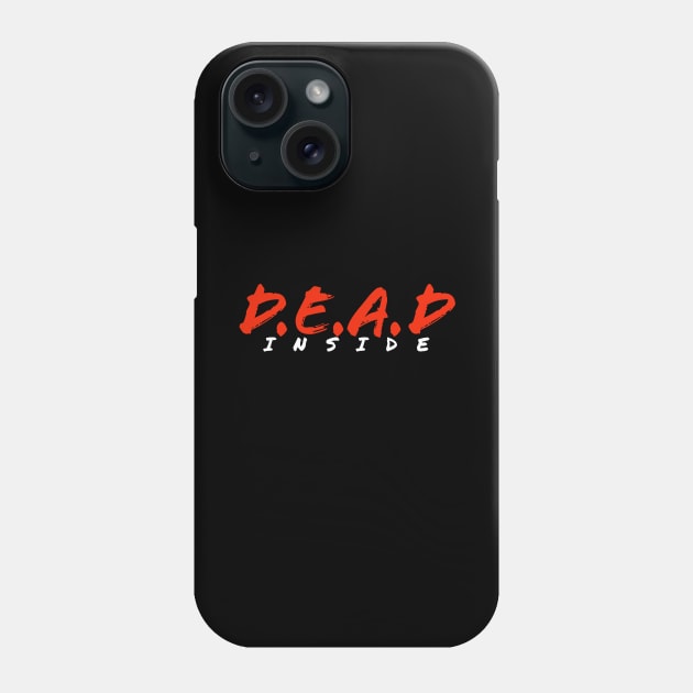 DEAD INSIDE Phone Case by toshicodesign