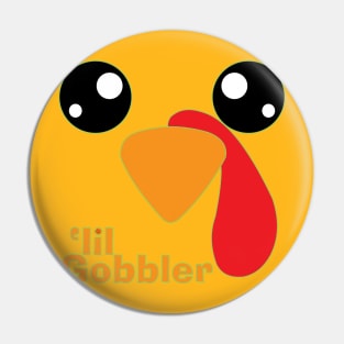 'lil Gobbler Pin